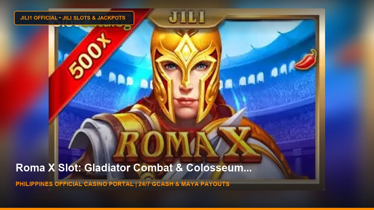 RomaX Slot - Free Demo & Game Review - Sep 2026 - JILI1 Casino Philippines